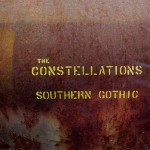 Album Review: The Constellations – Southern Gothic