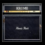 Krome - Kronic Rock