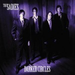 The Sadies - Darker Circles