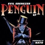 Evil Ebenezer - The Penguin EP
